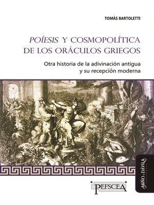 cover image of Poíesis y cosmopolítica de los oráculos griegos
